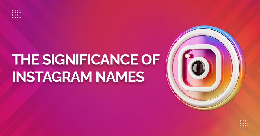 Instagram Stylish Names for Boys and Girls