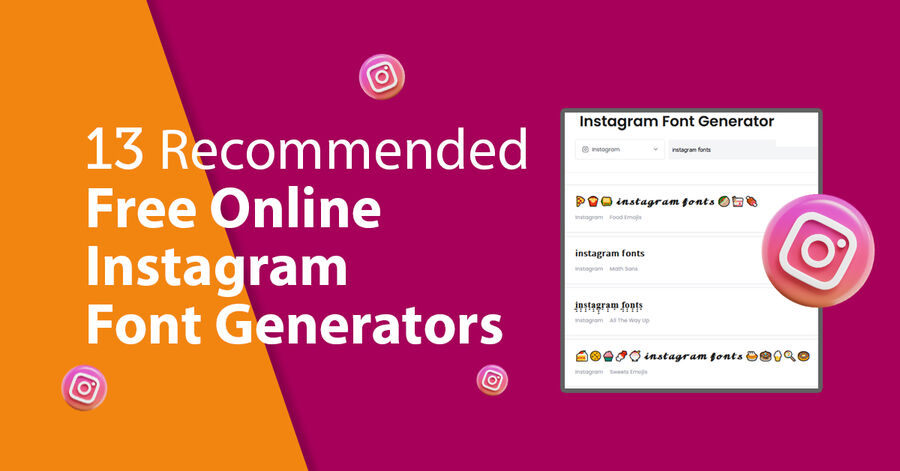13 recommended free online instagram font generators!