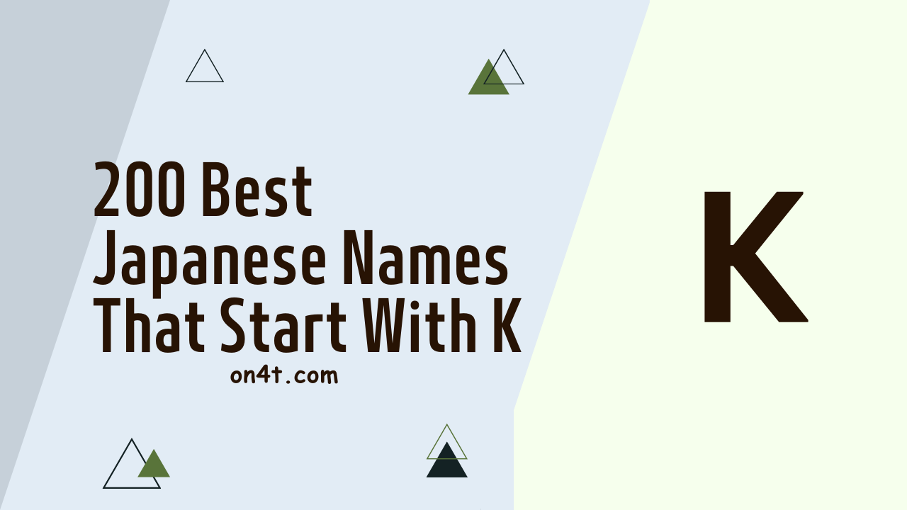 200 Best Japanese Names That Start With K 