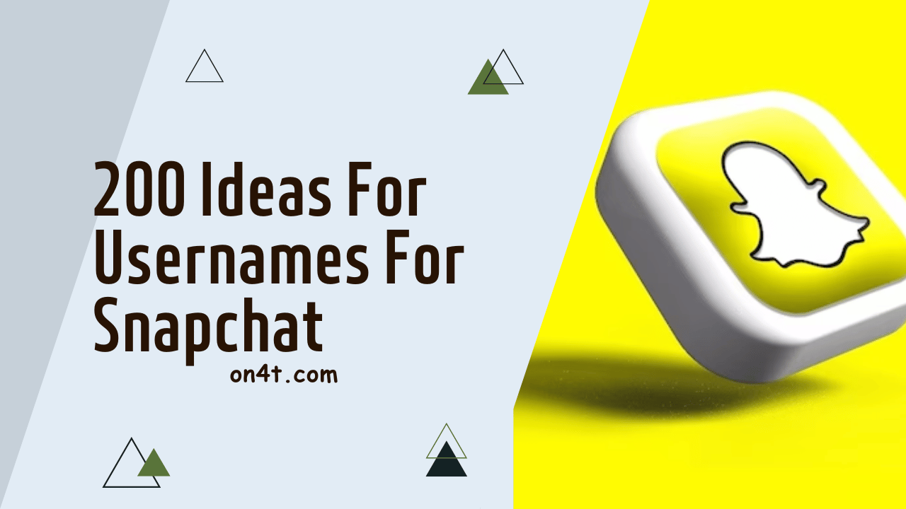 200 Ideas For Usernames For Snapchat