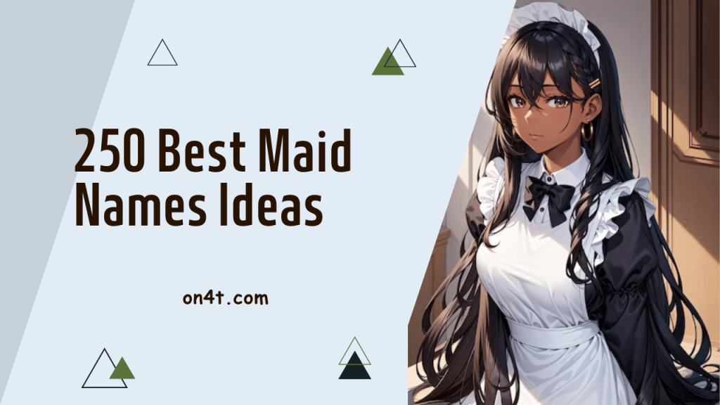 250-best-maid-names-ideas-on4t