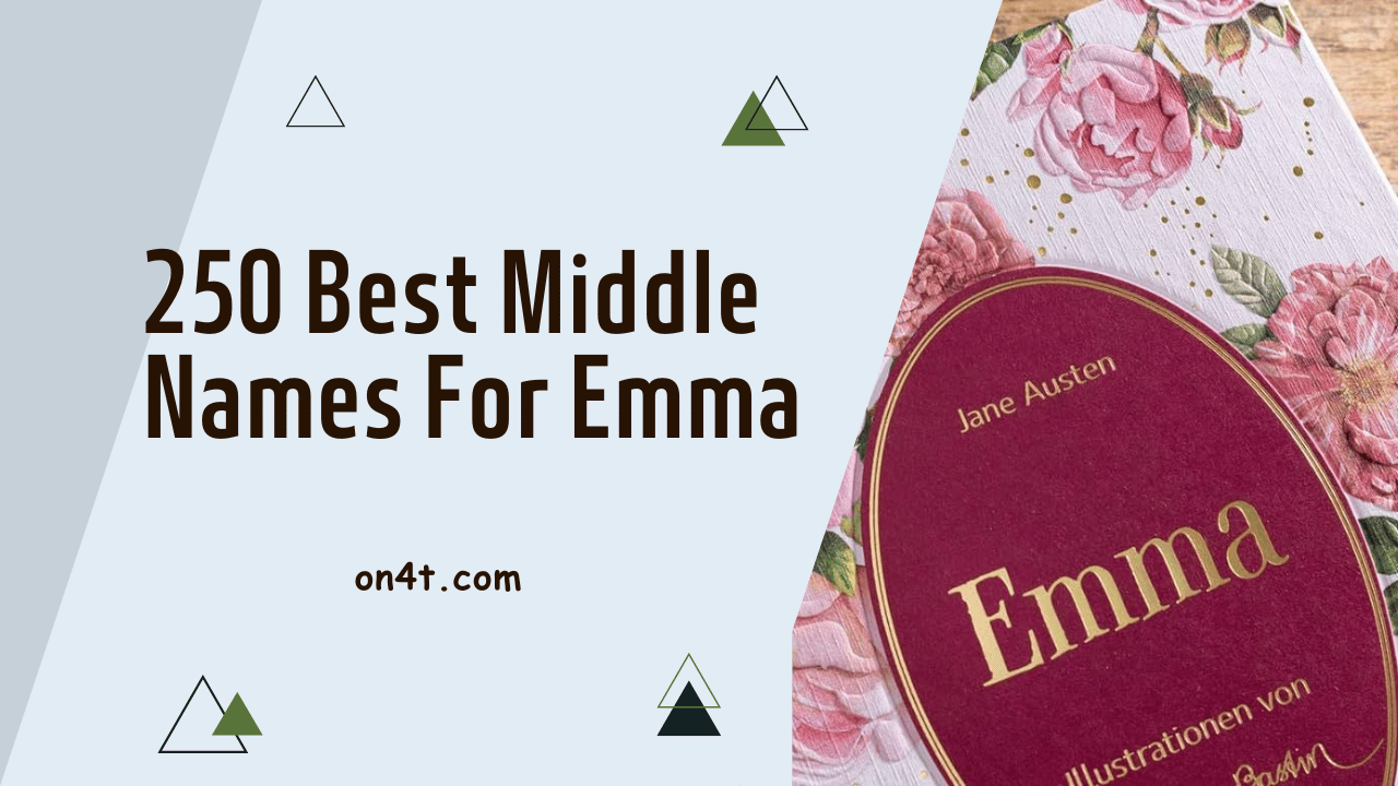 250 Best Middle Names For Emma