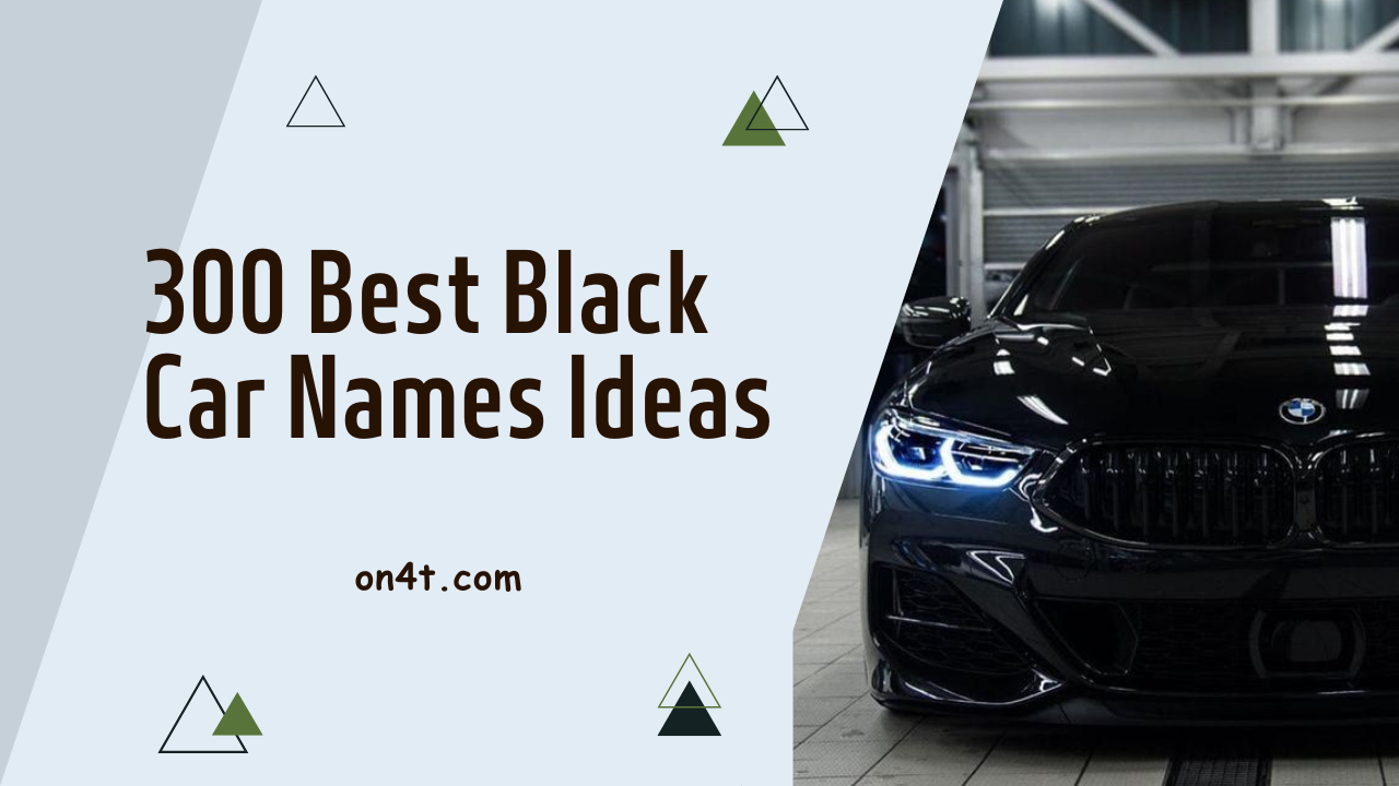 300 Best Black Car Names Ideas