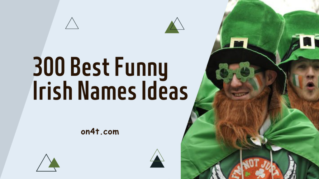 300-best-funny-irish-names-ideas-on4t