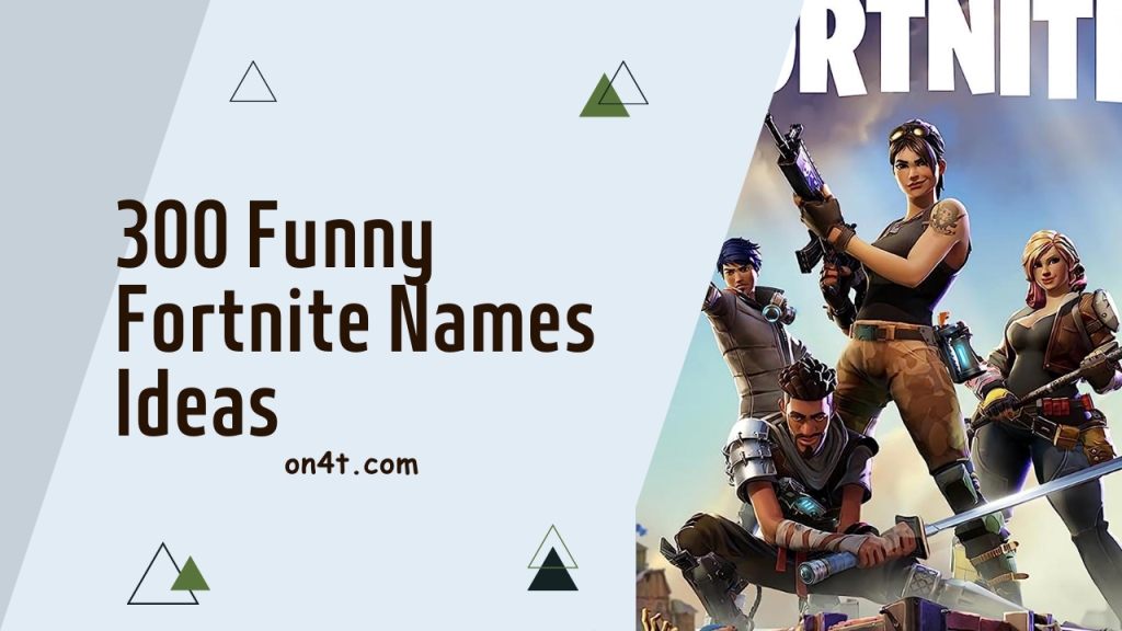 300-funny-fortnite-names-ideas-on4t