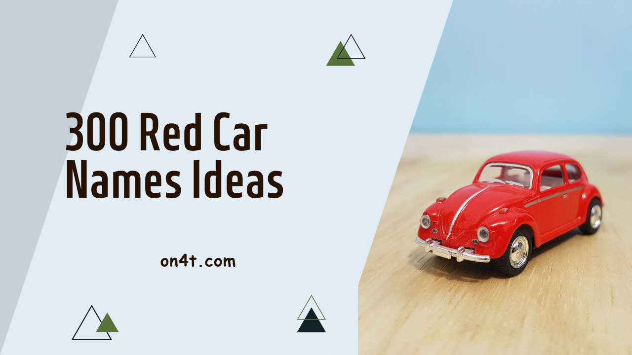 300 Red Car Names Ideas