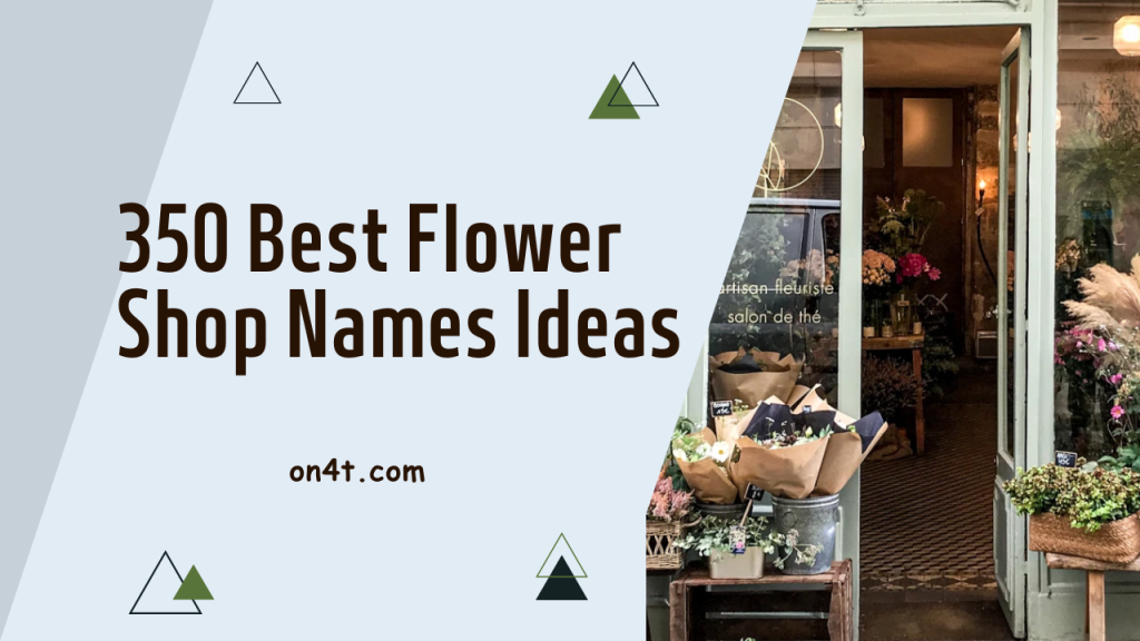 350 Best Flower Shop Names Ideas On4t