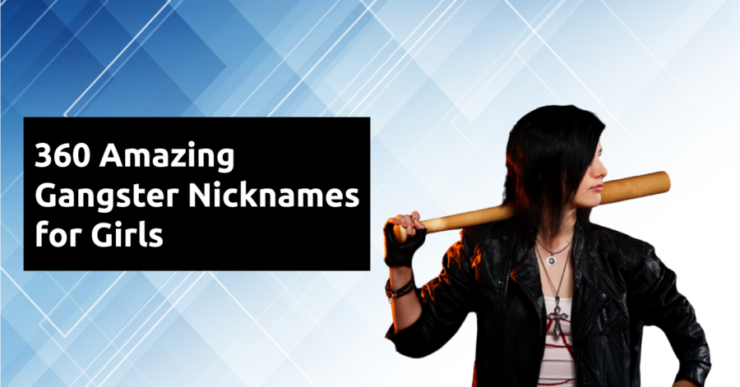 amazing-gangster-nicknames-for-girls