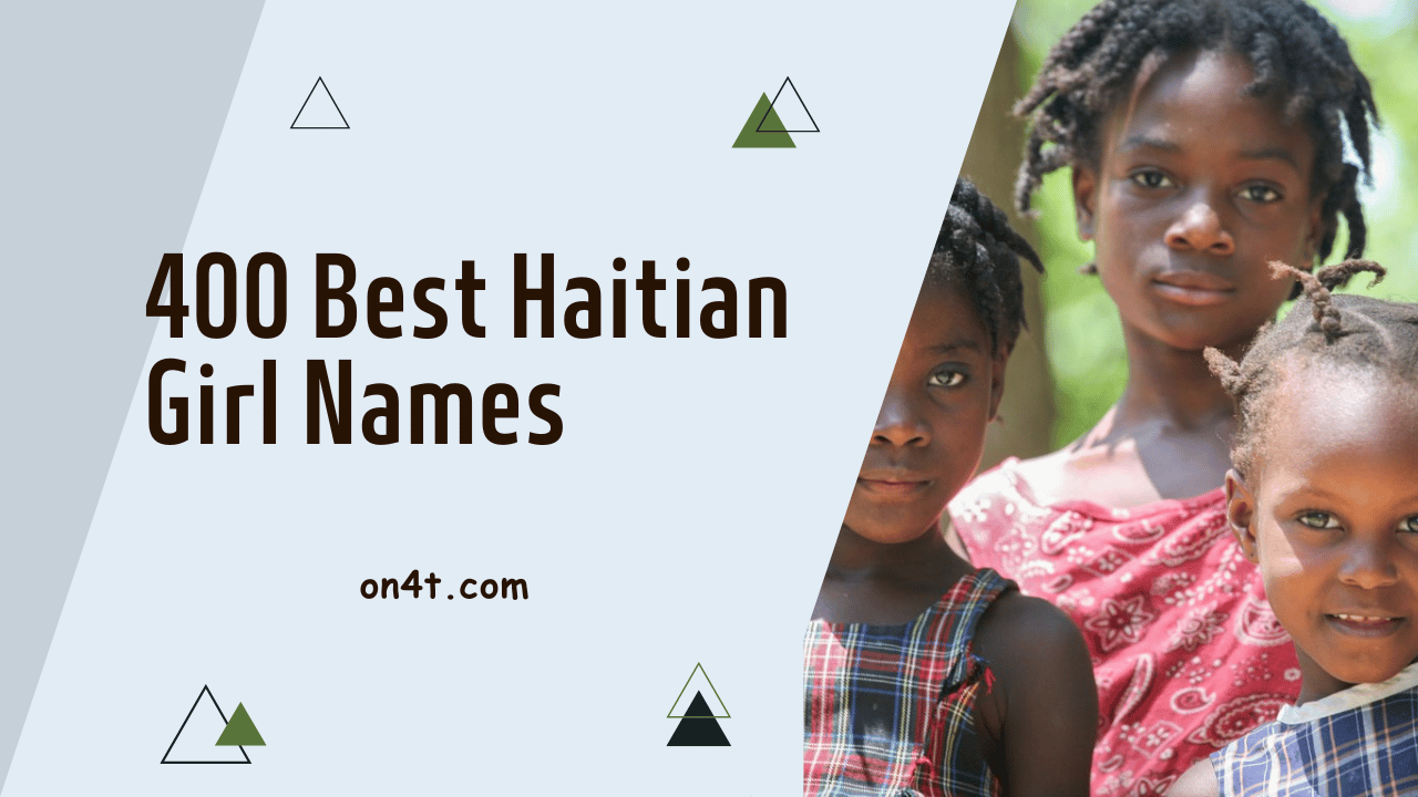 400 Best Haitian Girl Names