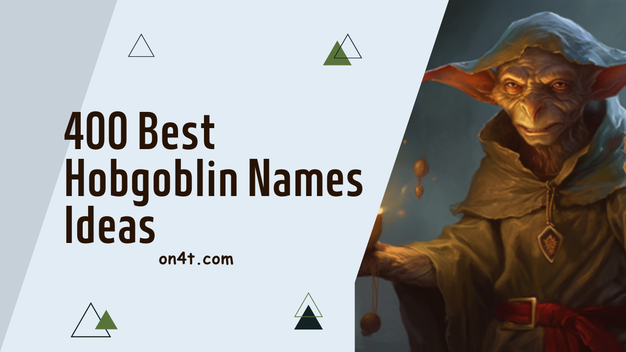 400 Best Hobgoblin Names Ideas