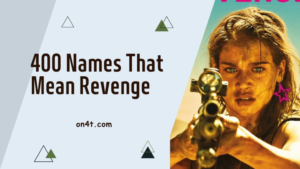 400-names-that-mean-revenge-on4t