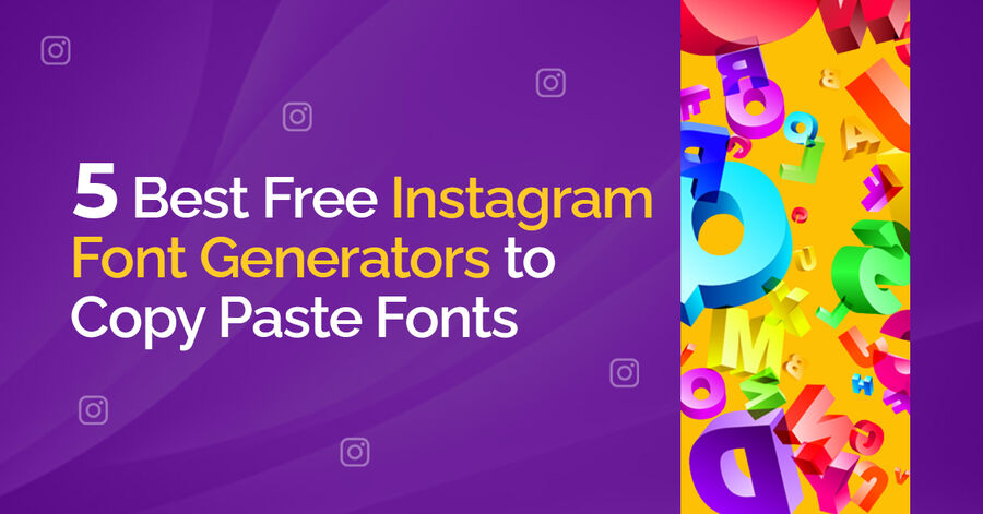5 best free instagram font generators to copy/ paste fonts