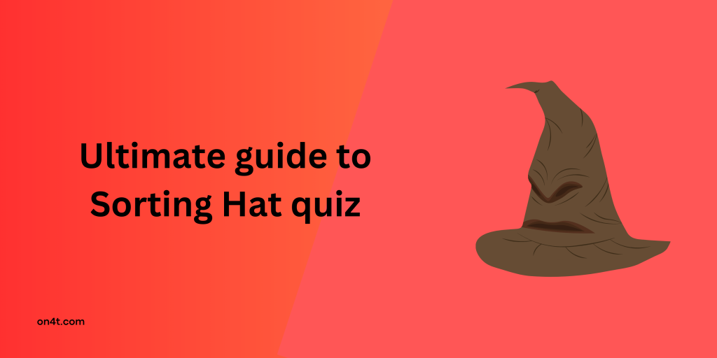Ultimate guide to sorting hat quiz