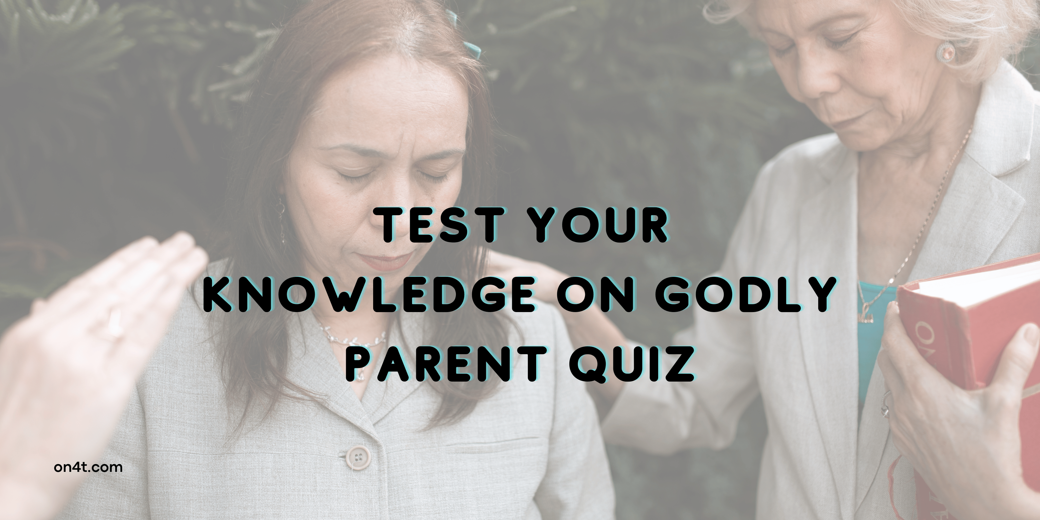 Godly Parent Quiz