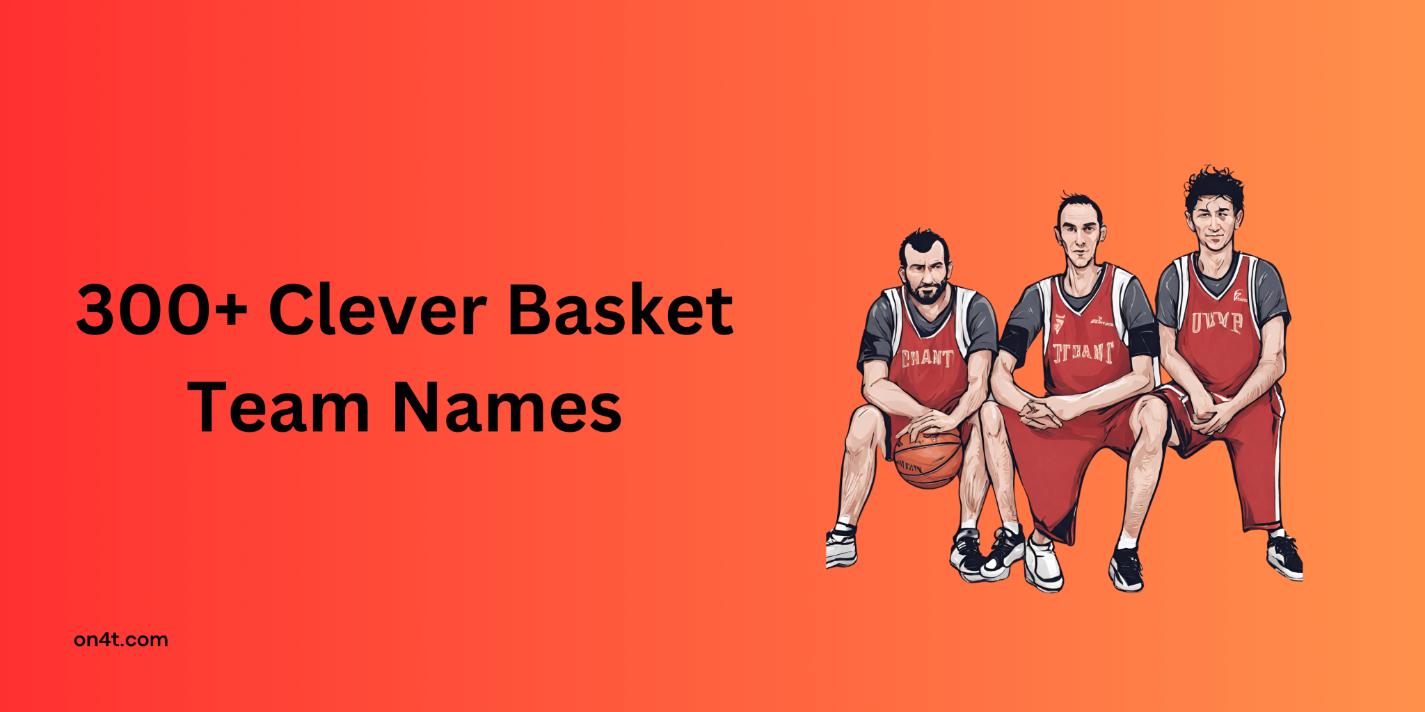 300+ Clever Basket Team Names