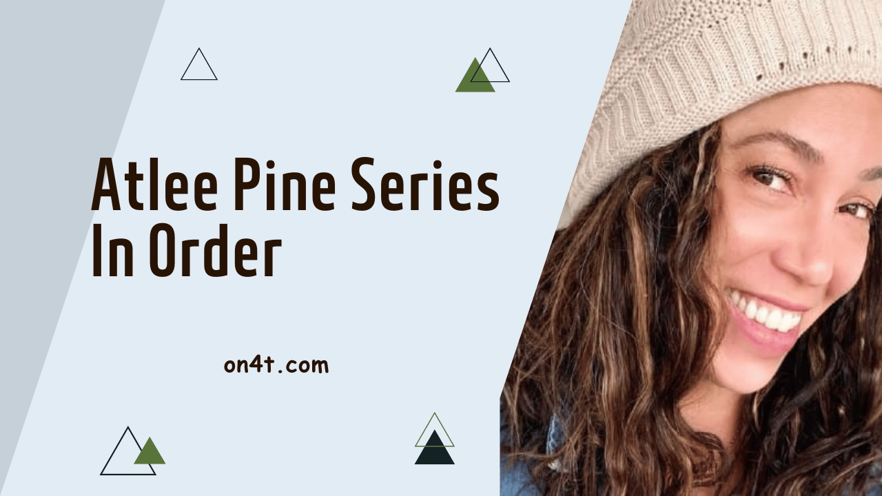 Atlee Pine Series In Order