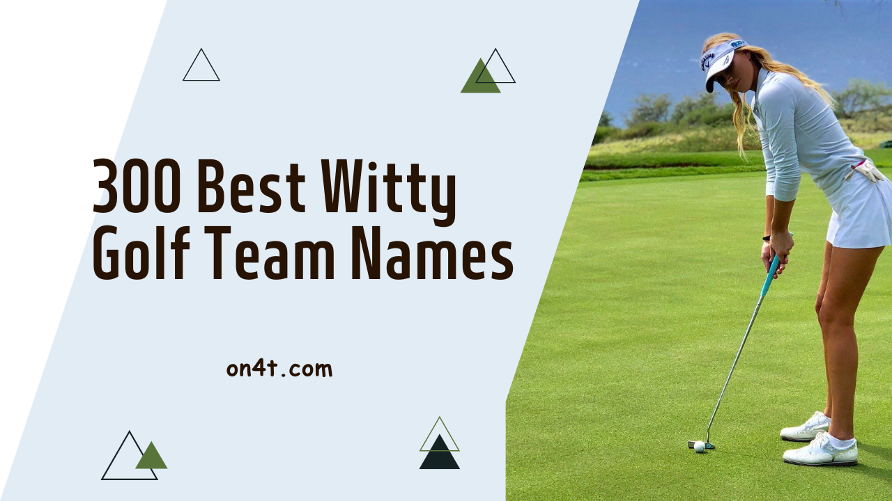 Best Witty Golf Team Names