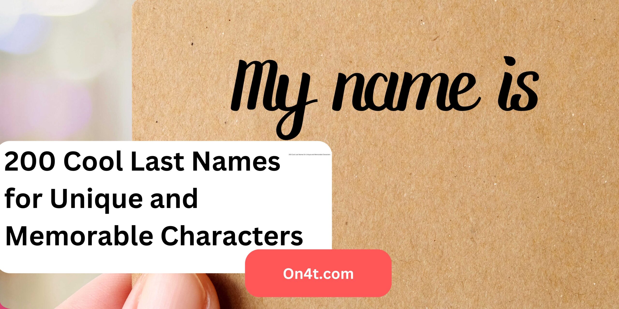 200 Cool Last Names for Unique and Memorable Characters