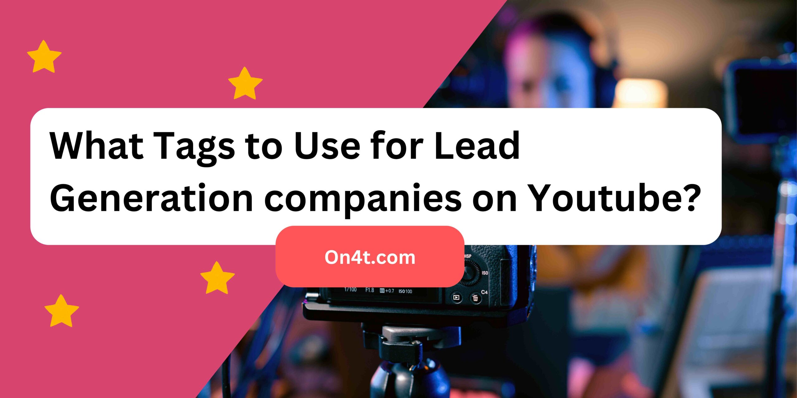 What Tags to Use for Lead Generation companies on Youtube?
