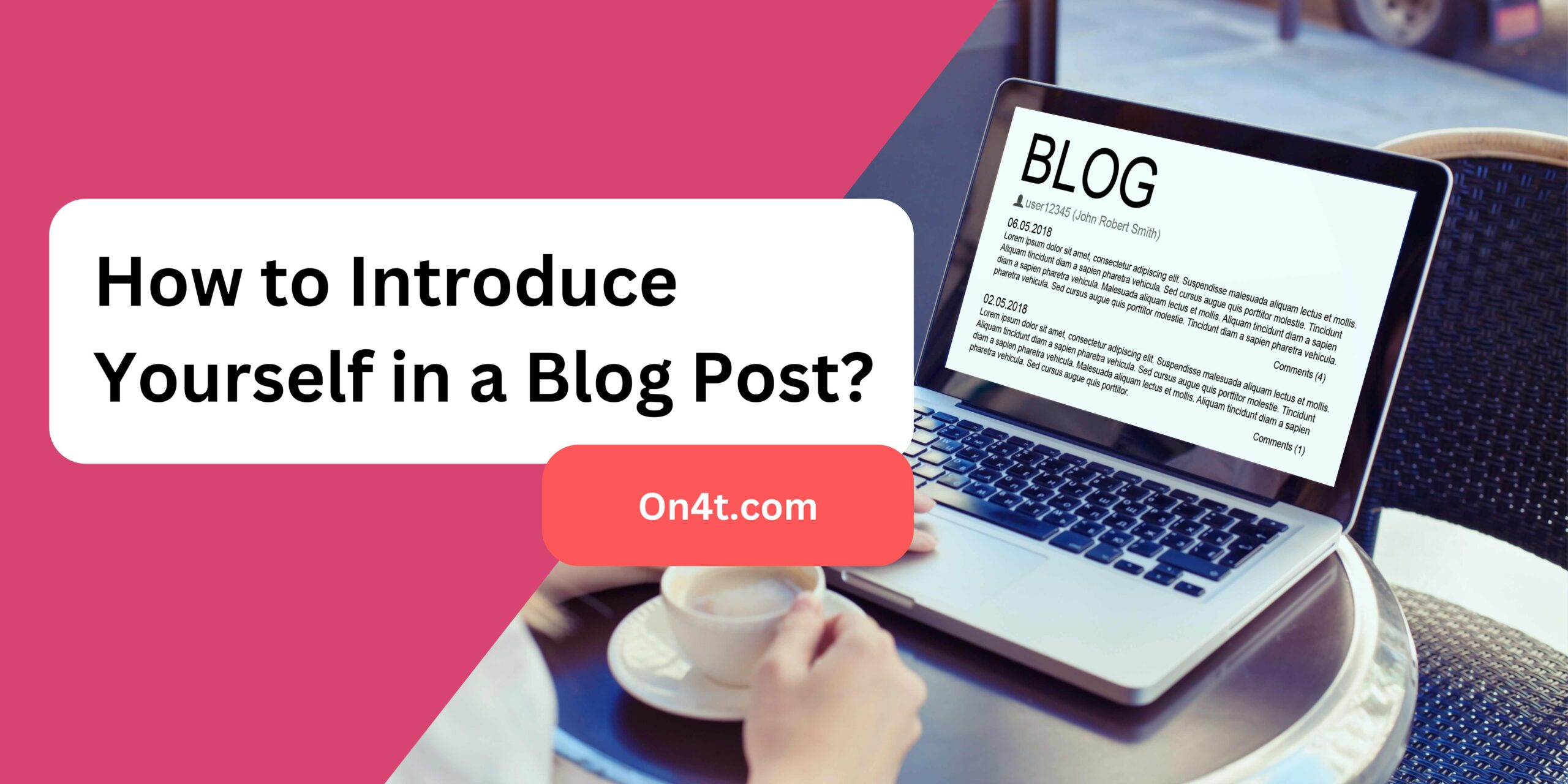 How to Introduce Yourself in a Blog Post?