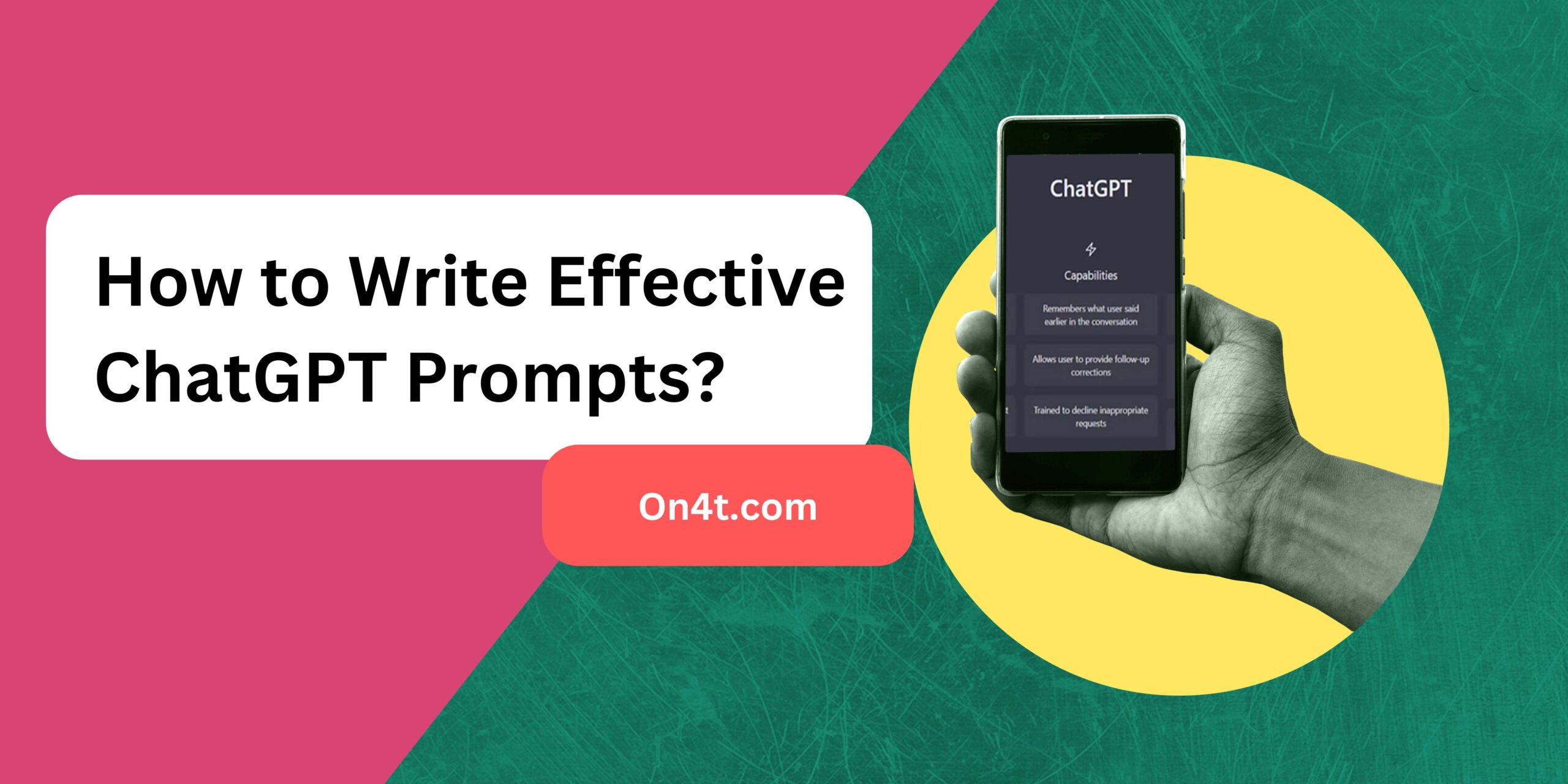 How to Write Effective ChatGPT Prompts?