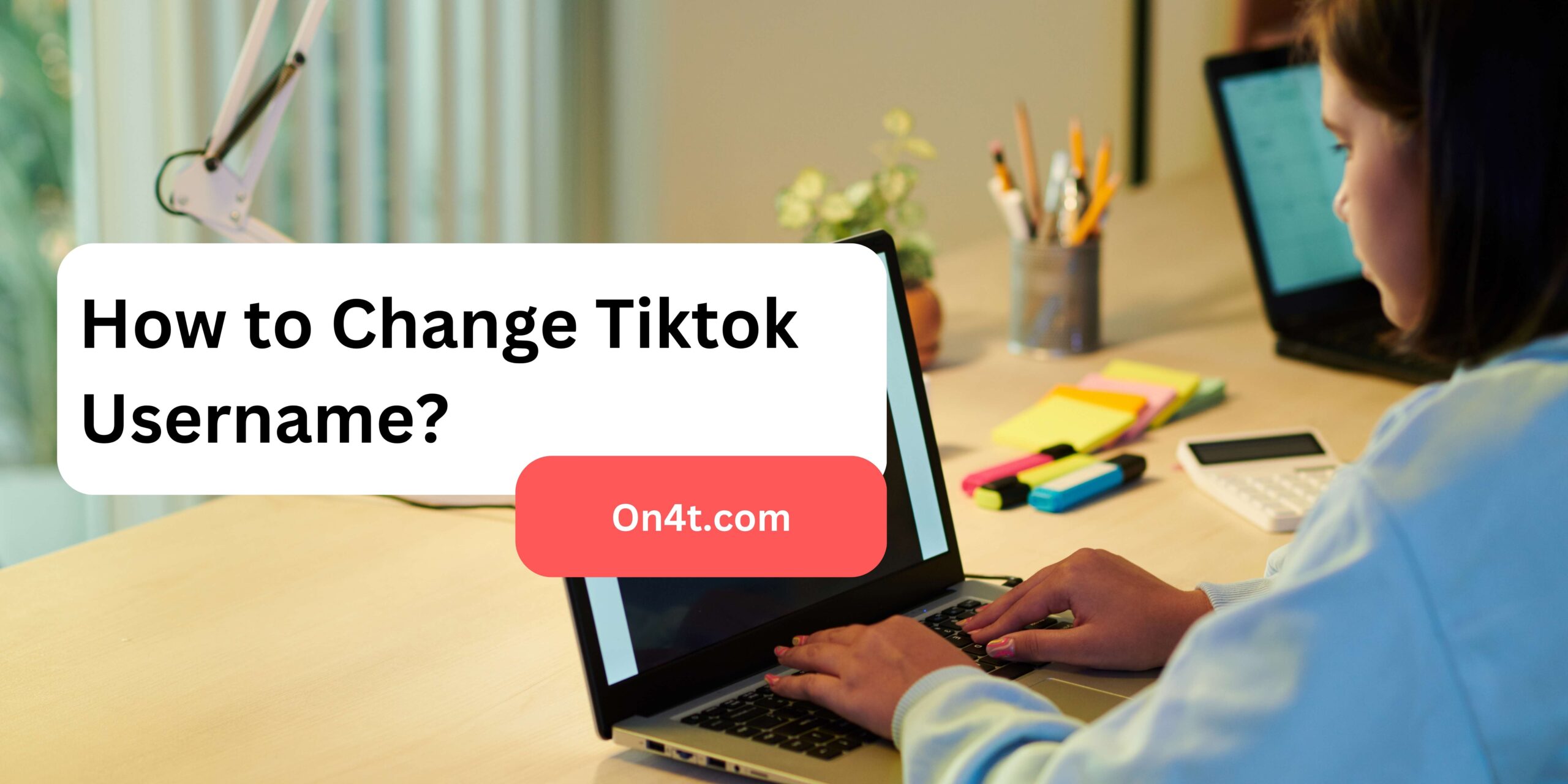 How to Change Tiktok Username