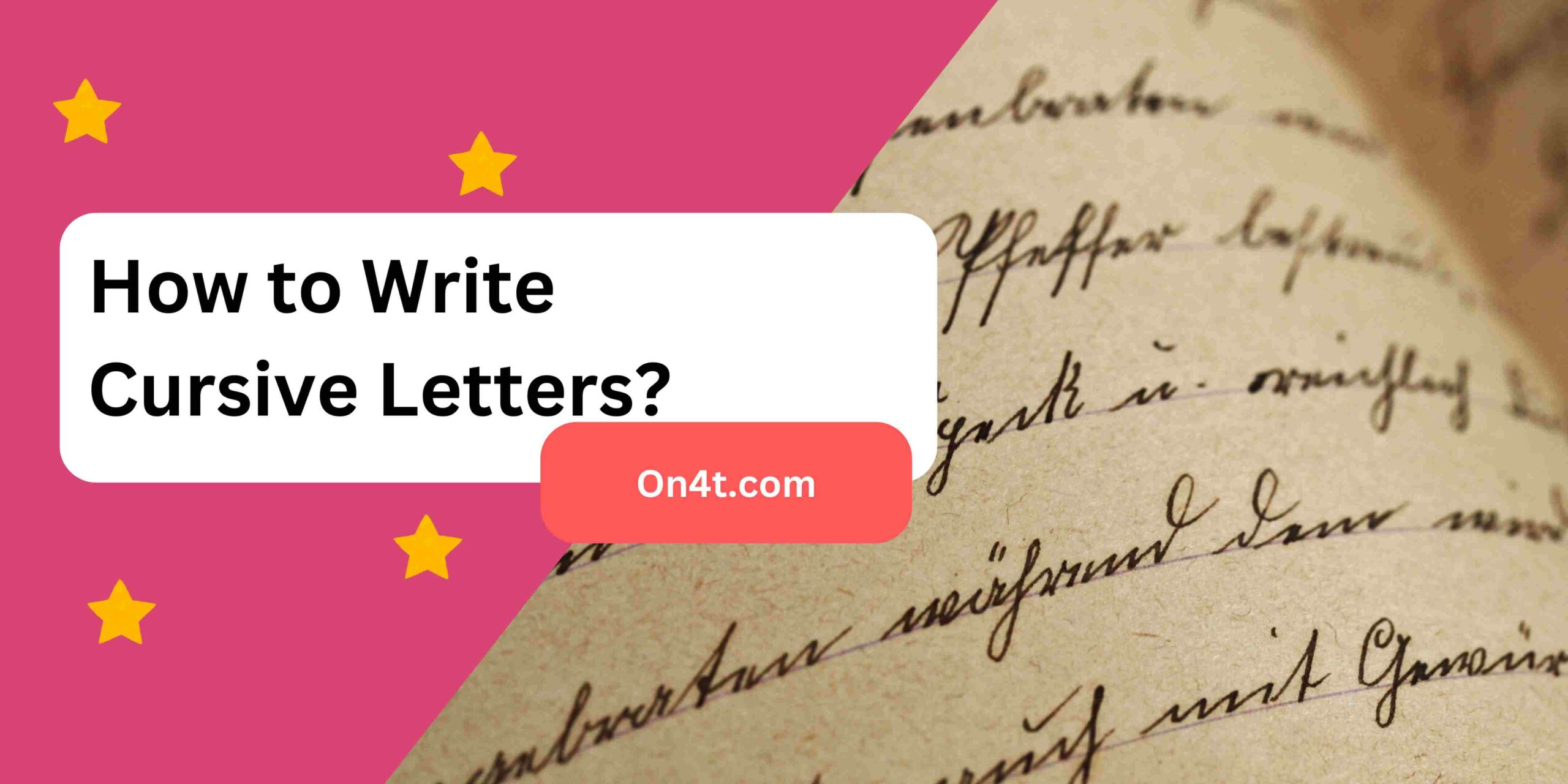 How to Write Cursive Letters