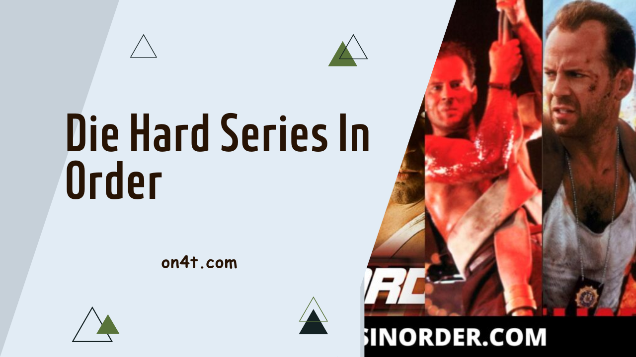 Die Hard Series In Order