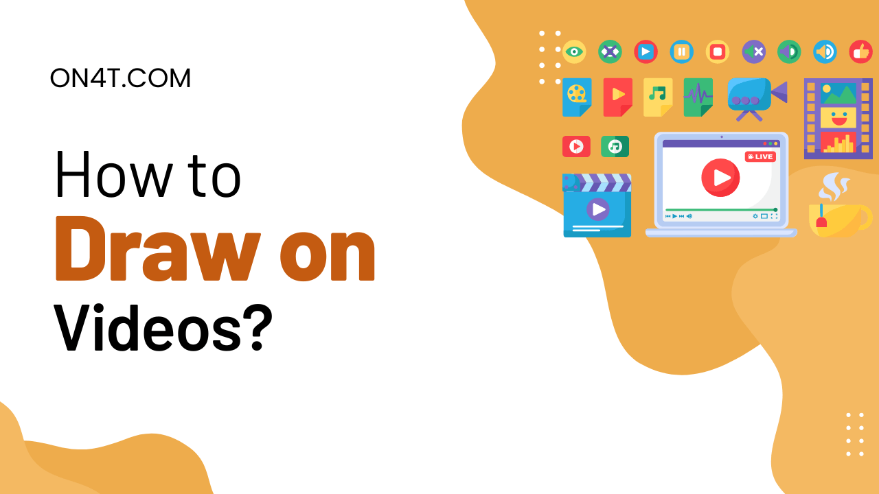 How To Draw On Videos? [Beginners Guide]