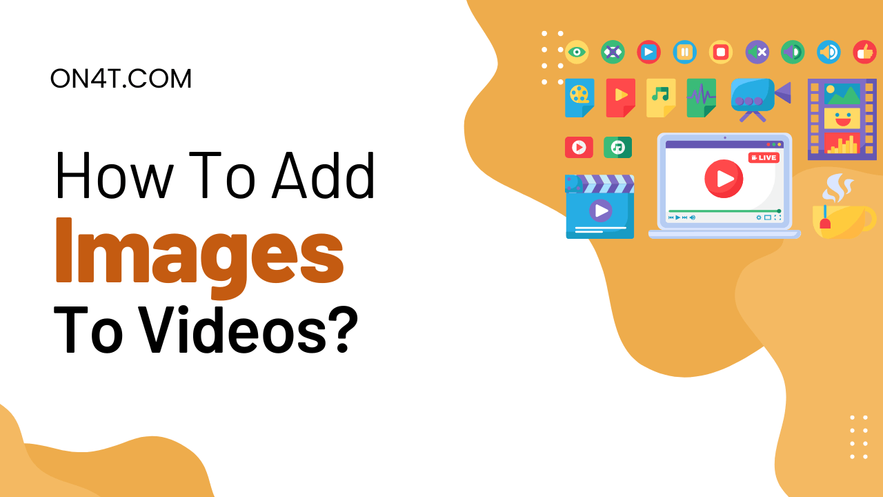 How to add images to video