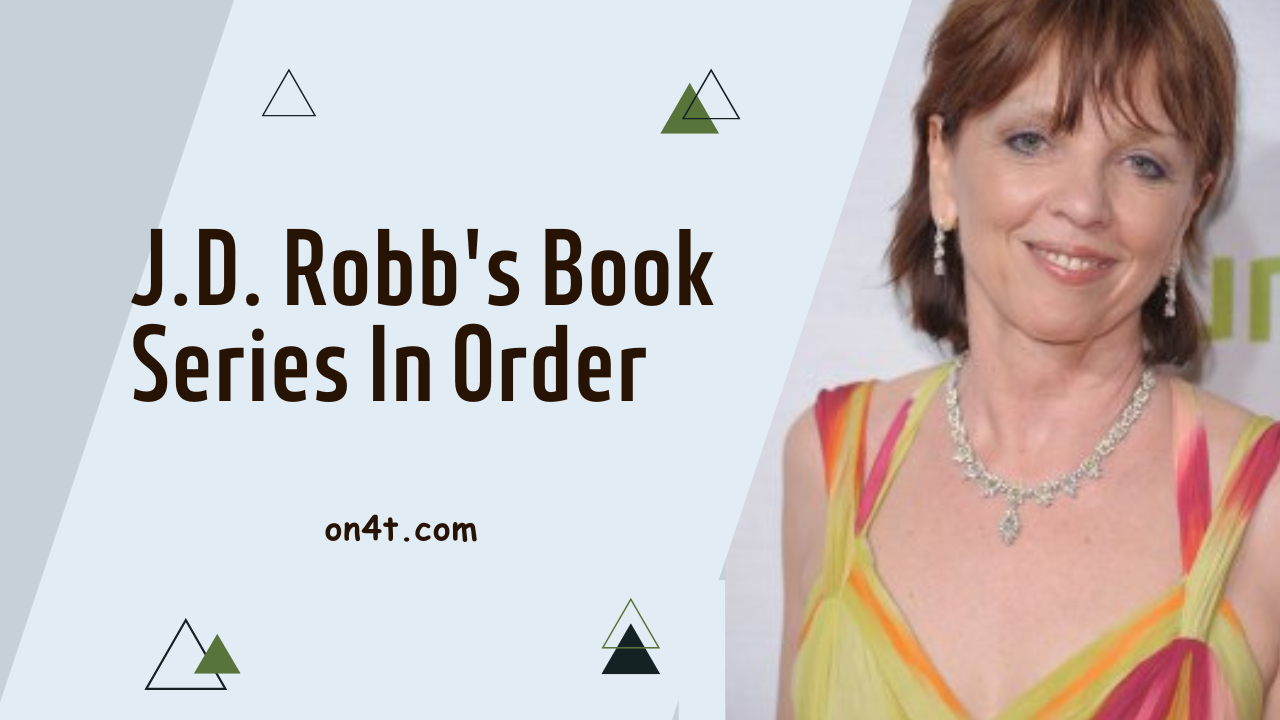 J.D. Robb's Book Series In Order