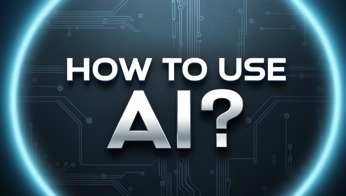 how to use AI