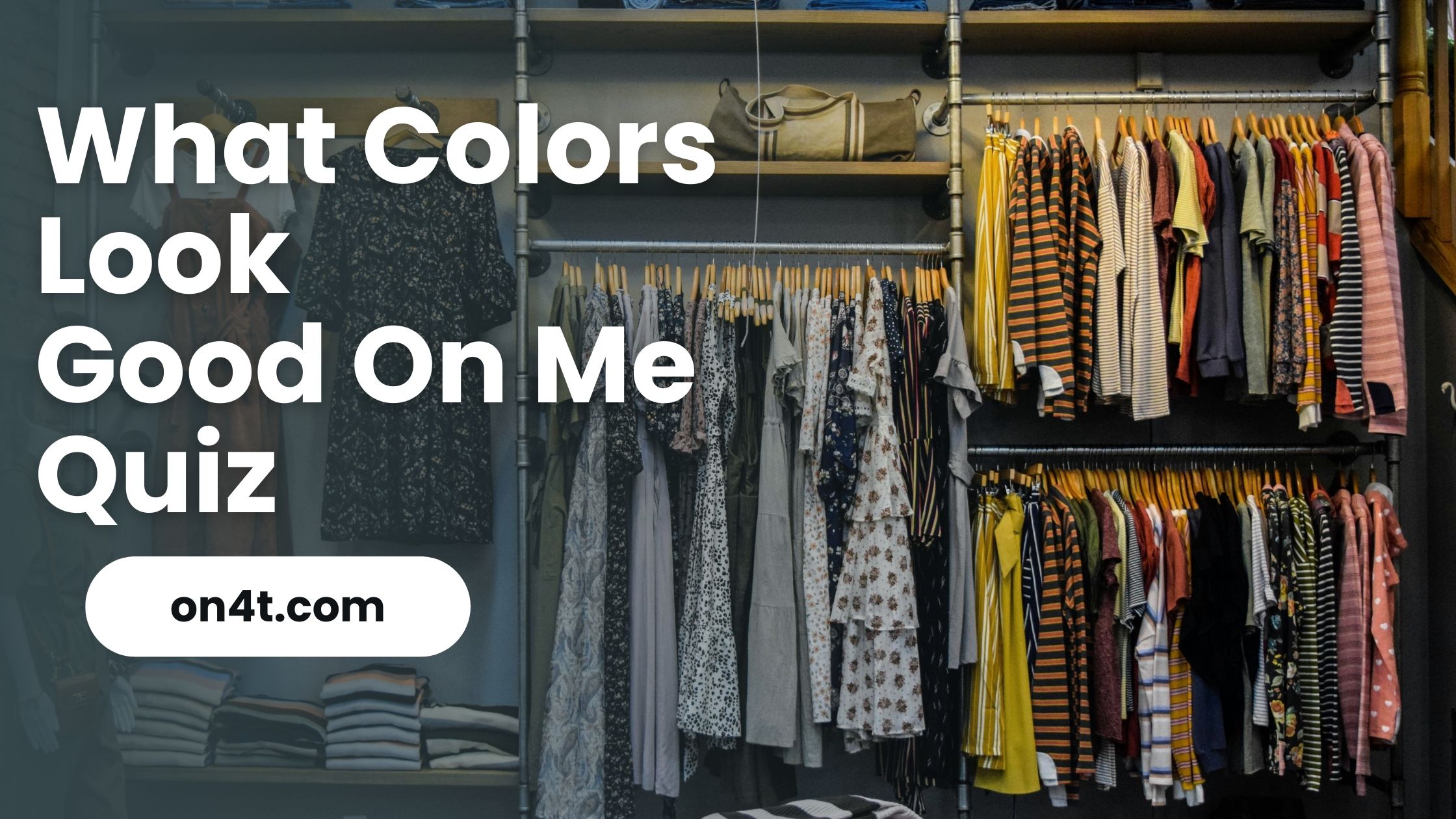 What Colors Look Good On Me Quiz