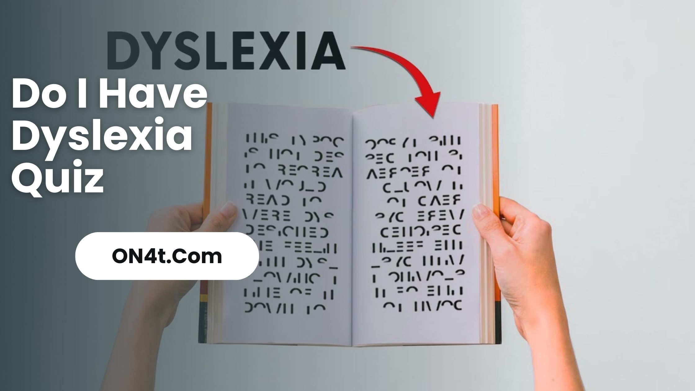 Do I Have Dyslexia Quiz