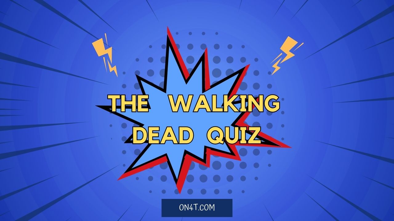 The Walking Dead Quiz