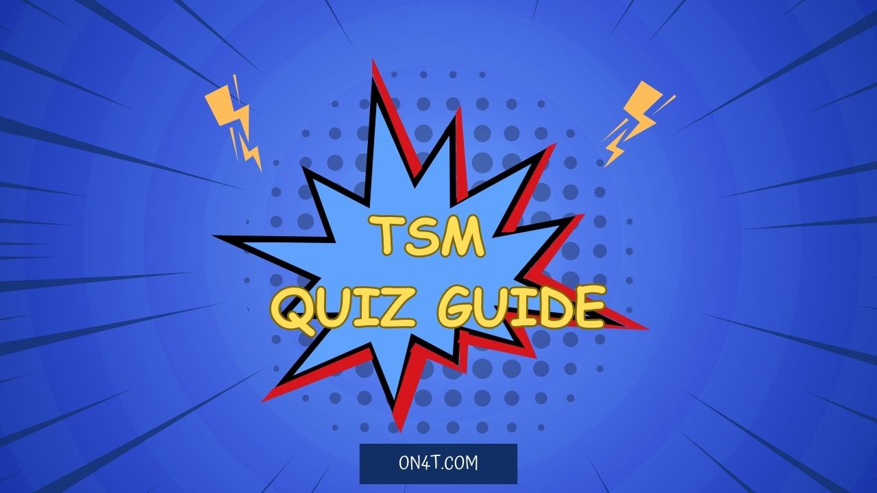 TSM Quiz