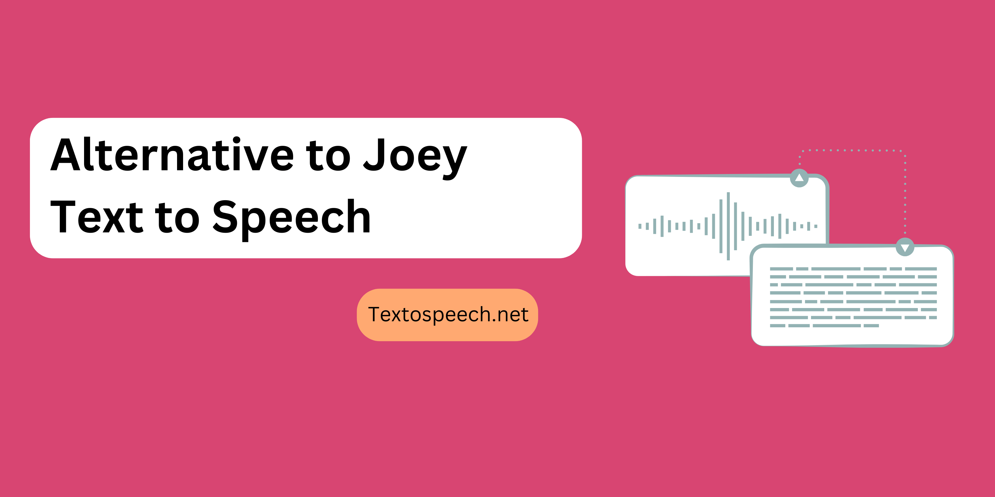 Alternative to Joey Text to Speech