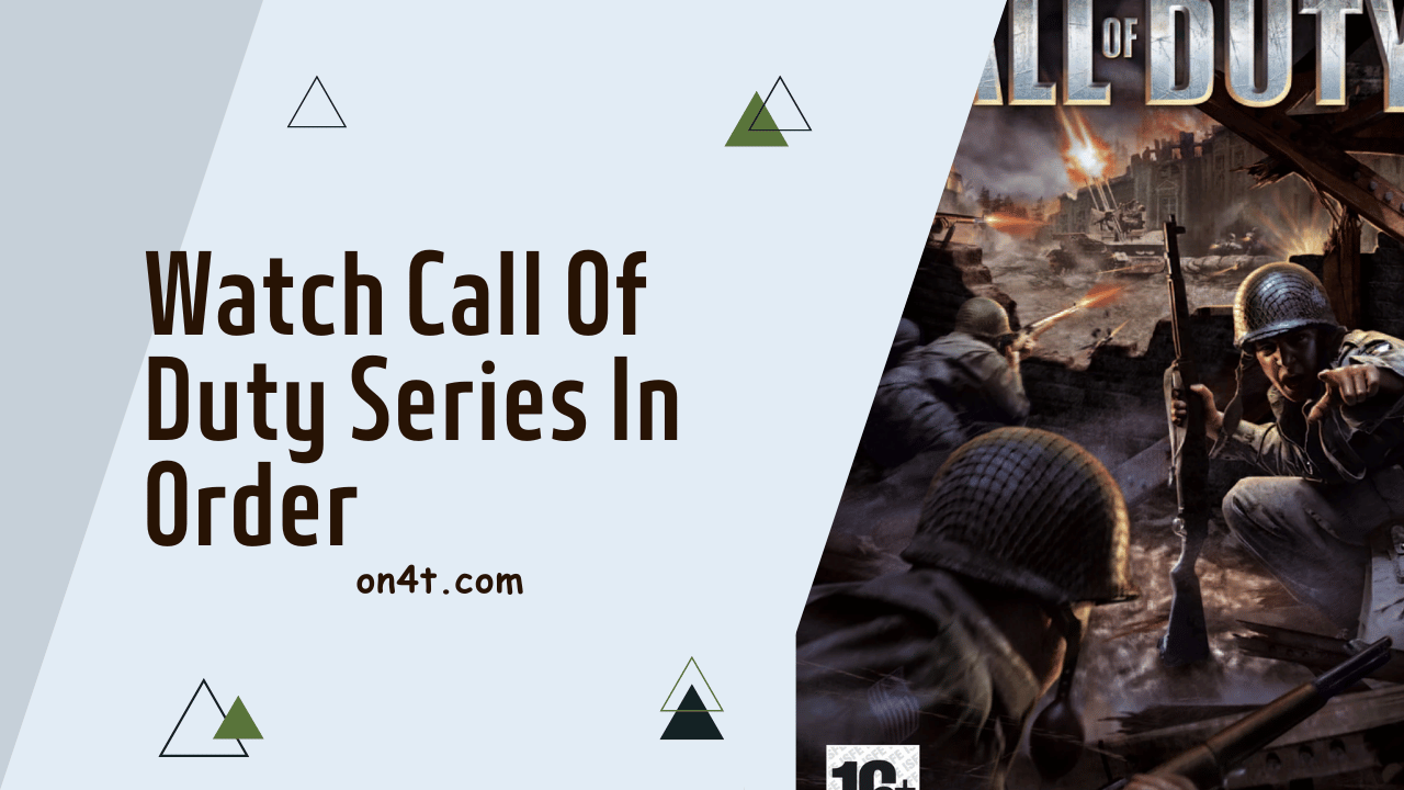 Watch Call Of Duty Series In Order