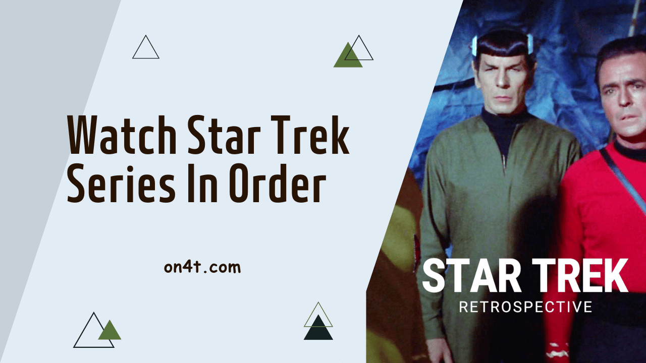 Watch Star Trek Series In Order