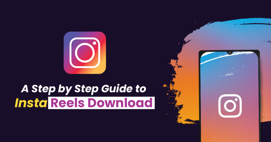 a step-by-step guide to insta reel download