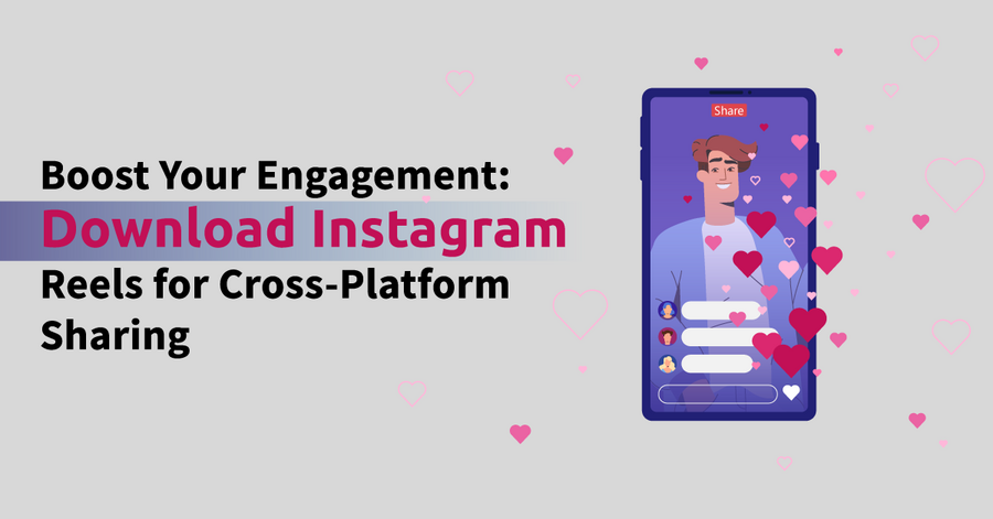 Download Instagram Reels For Cross Platform