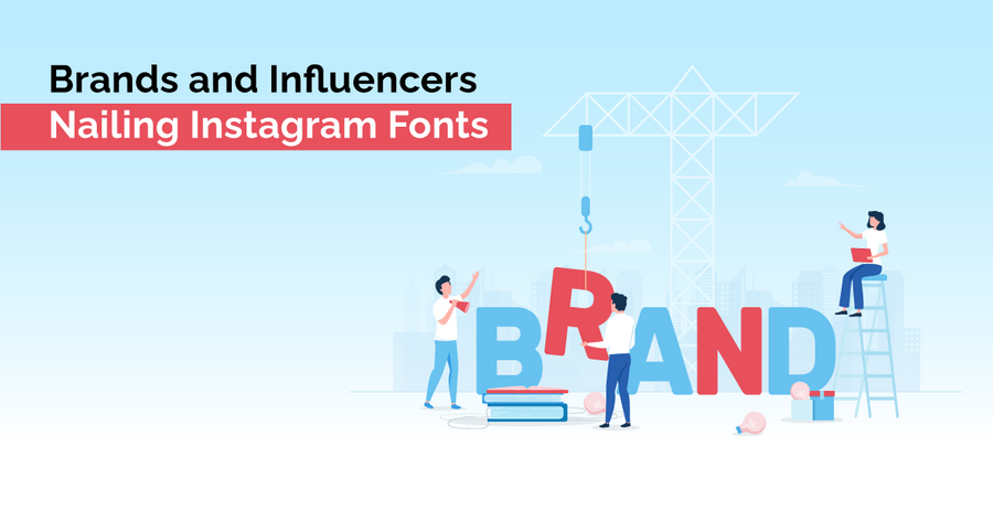 brands and influencers nailing instagram fonts