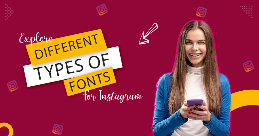 explore different types of fonts for instagram posts
