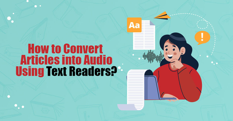 Convert Articles into Audio Using Text Readers?