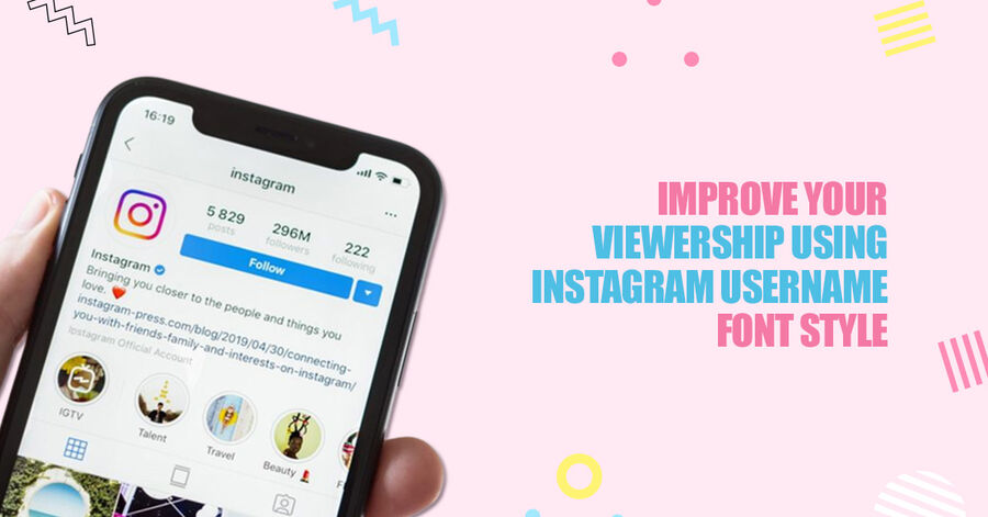 improve your viewership using instagram username font style