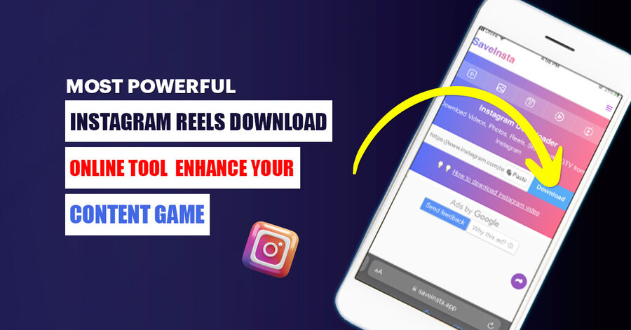 most powerful instagram reels download online tool to enhance your content game