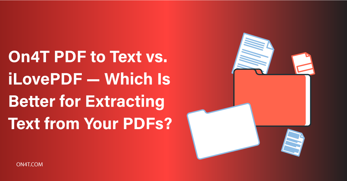 On4T PDF to Text vs. iLovePDF —