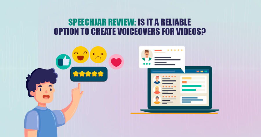 speechjar review: is it a reliable option to create voiceovers for videos?