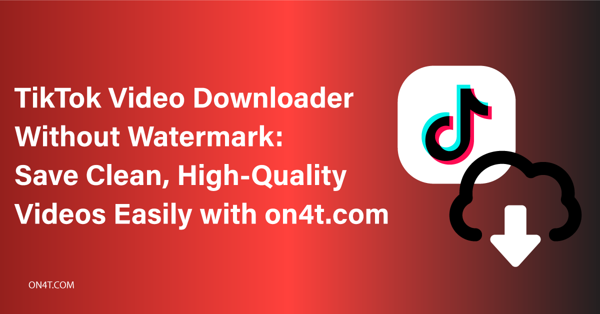 TikTok Video Downloader Without Watermark