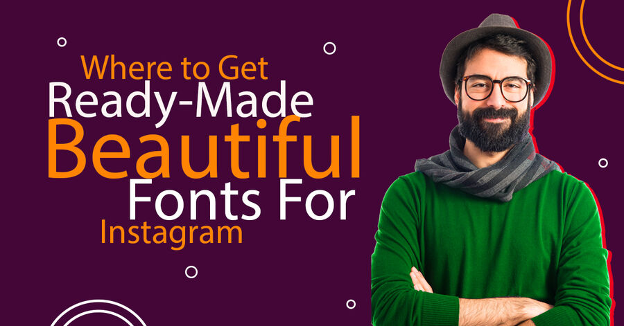 where to get ready-made beautiful fonts for instagram?